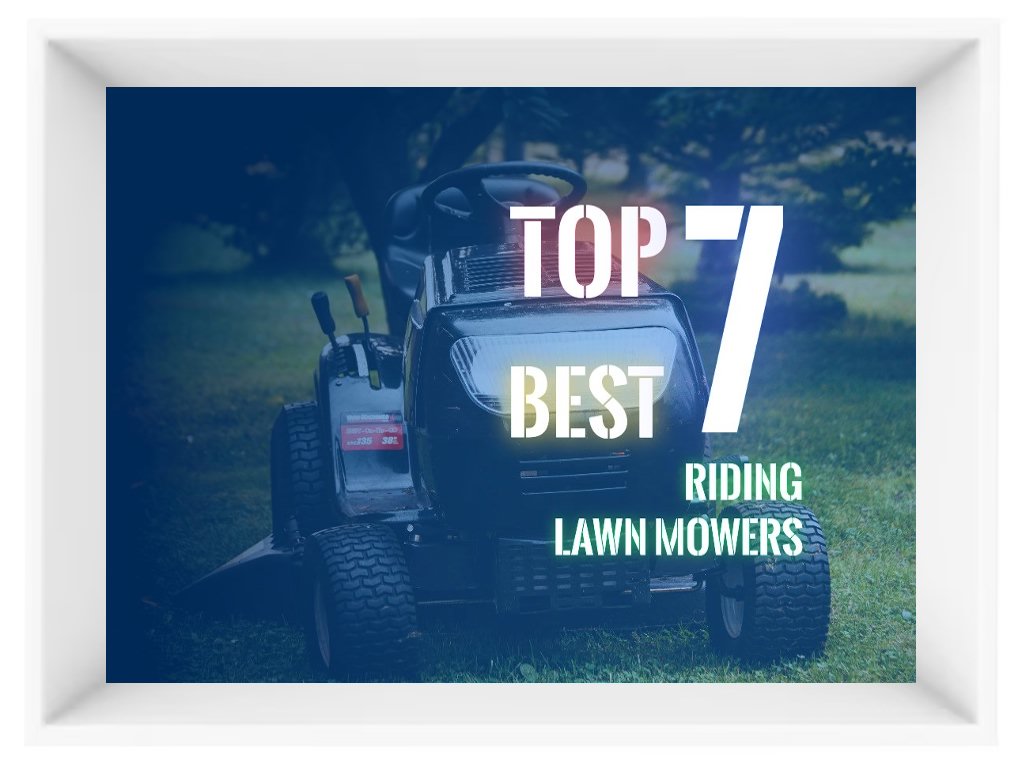 Best Riding Lawn Mower